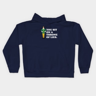 You sit on a throne of lies - Elf Kids Hoodie